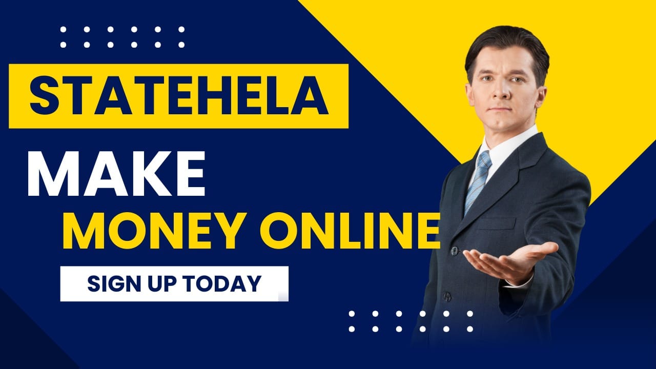 Statehela Link – How to Make Money on Statehela Link